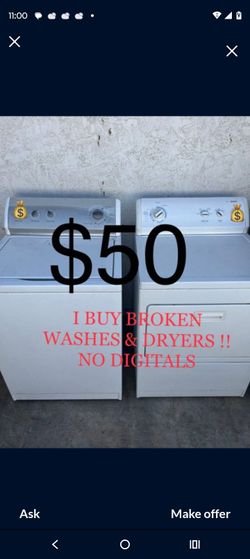 I buy broken Washers and Dryers