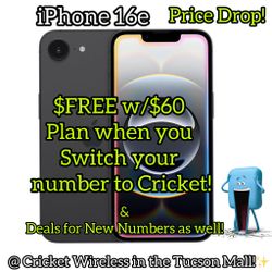 iPhone 16e — $FREE w/$60 plan when you Switch your number to Cricket Wireless Tucson Mall! ✨