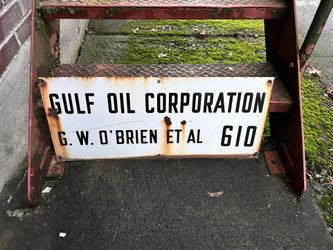 Gulf oil production g w o Brien vintage porcelain sign