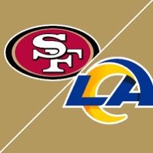 San Francisco 49ers versus the Los Angeles Rams
