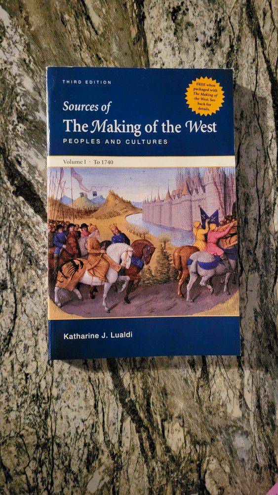 Sources Of The Making Of The West: People And Cultures 