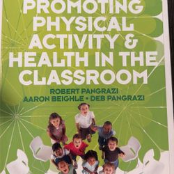 Promoting Physical Activity And Health In The Classroom Book