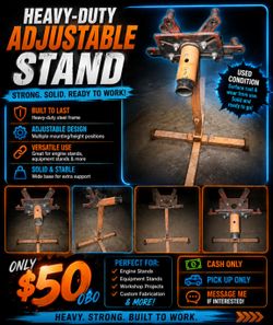 Heavy-Duty Adjustable Stand – $50 OBO