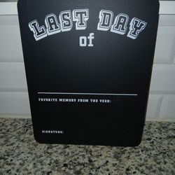 1st & Last Day Chalkboard 