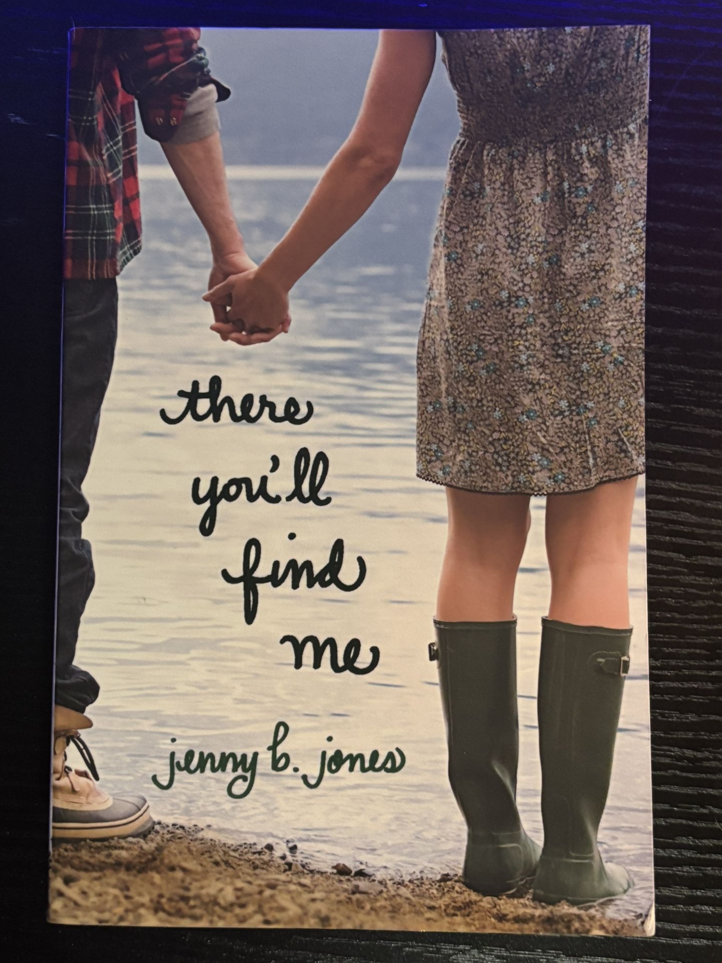 There You’ll Find Me Romance Novel By Jenny B. Jones