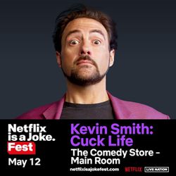 Netflix Is a Joke Kevin Smith Tickets