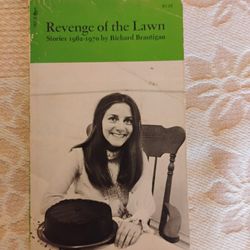 Revenge Of The Lawn By Richard Brautigan 
