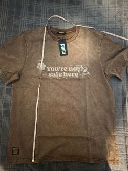 Paymoneywubby Large- You're Not Safe Here Shirt