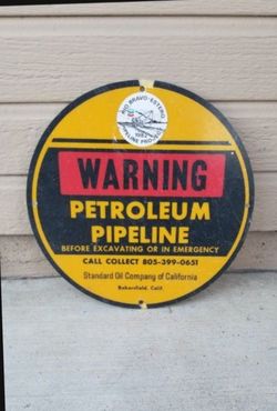 Vintage STANDARD OIL COMPANY ( BAKERSFIELD ) Petroleum Pipeline Co. P.N# is Old Bakersfield number. Fiberglass Sign. GREAT CONDITION! ...asking $50.00