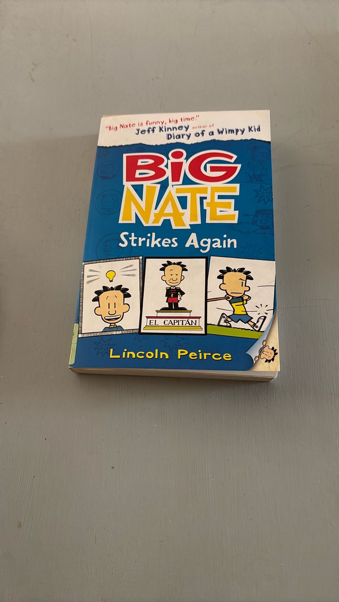 Big Nate Strikes Again