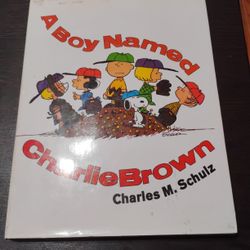 A Boy Named Charlie Brown By Charles M Schultz