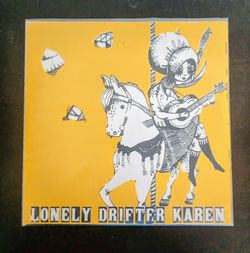 Lonely Drifter Karen "Sinsweetime" (Vinyl)