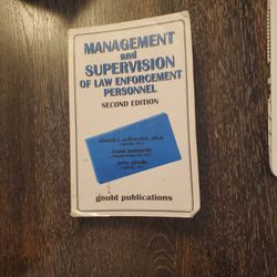 Management And Supervision Of Law Enforcement Personel Second Edition