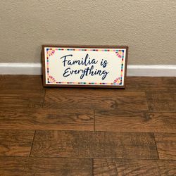 Familia Is Everything Wall Decor – Home Sign