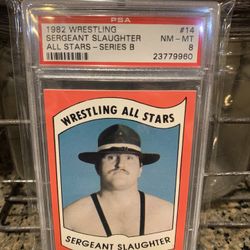 PSA 8 1982 Wrestling All Stars Sergeant Slaughter Rookie Card RC WWF WWE WCW NWA HOF HTF MAN CAVE