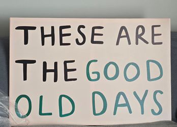 Gold Old Days 24x26 Canvas Sign Picture