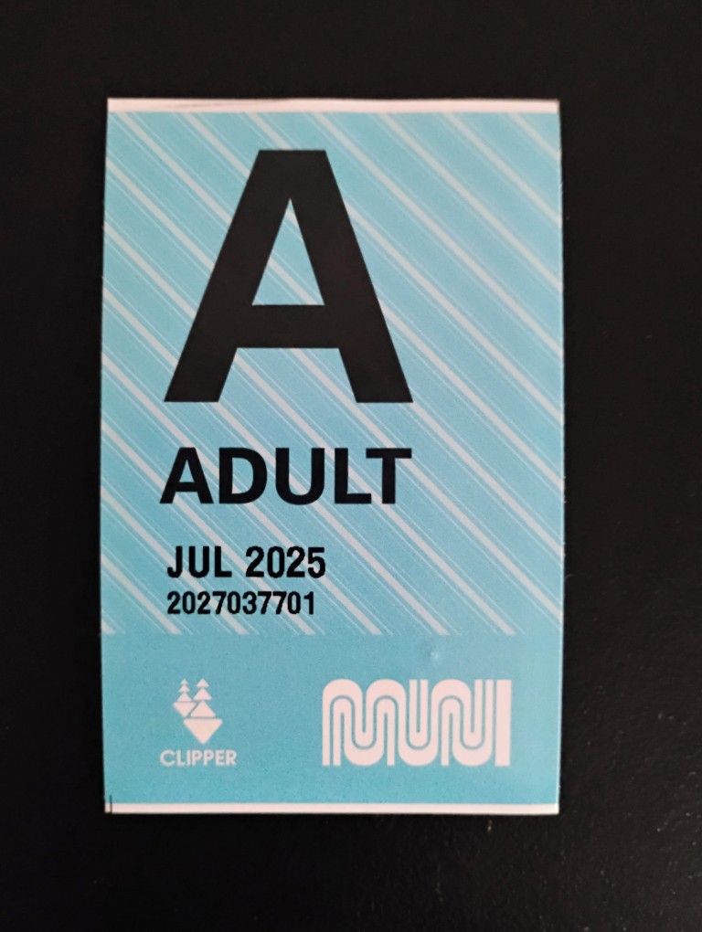 MUNI Monthly Pass July 2025 $40