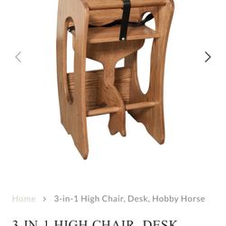 3 in 1 High Chair, Desk, Hobby Horse