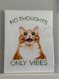 No Thoughts, Only Vibes Cat Wall Art Poster