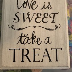 Love is sweet Sign