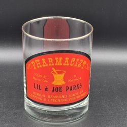 Vintage Lowball/Old Fashioned Glass, Pharmacist Lil & Joe Parks