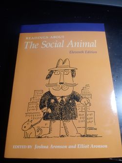 Readings About The Social Animal Eleventh Edition