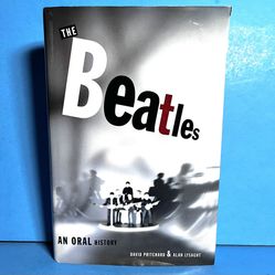 The Beatles: An Oral History – First U.S. Edition Hardcover (1998)