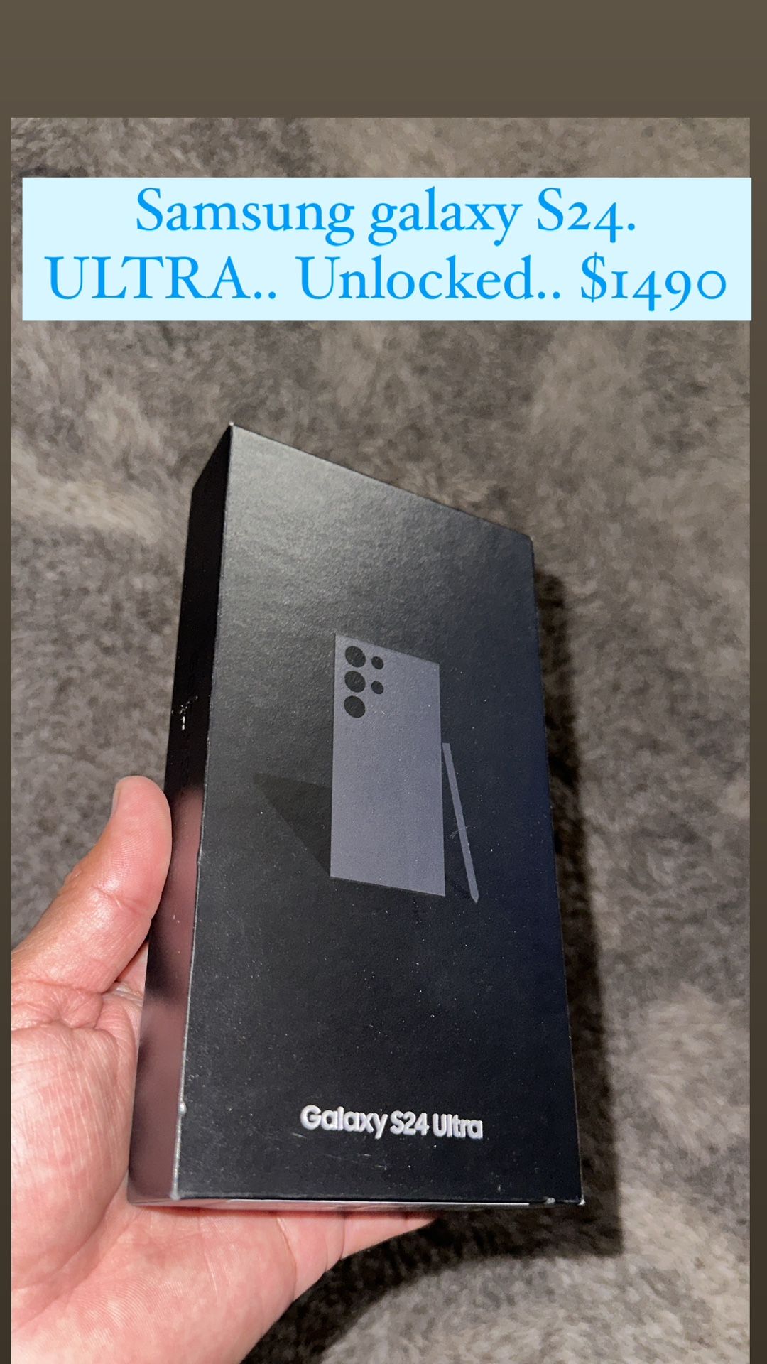Samsung Galaxy S24.. ULTRA.. https://offerup.com/redirect/?o=MjU2LkdC. Unlocked.. Completely Sealed.” $1490