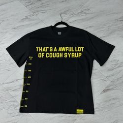 THATS A AWFUL LOT OF COUGH SYRUP