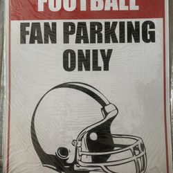 Football Fan Parking Metal Sign