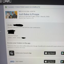 2 Tickets PROSPA B2B JOSH BAKER w/ More Read Desc. $200