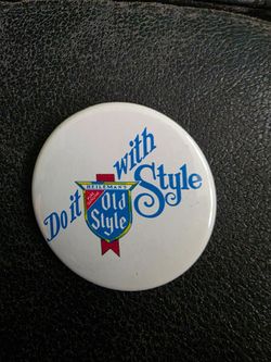 Do It With Style.  Old Style pin. Great condition