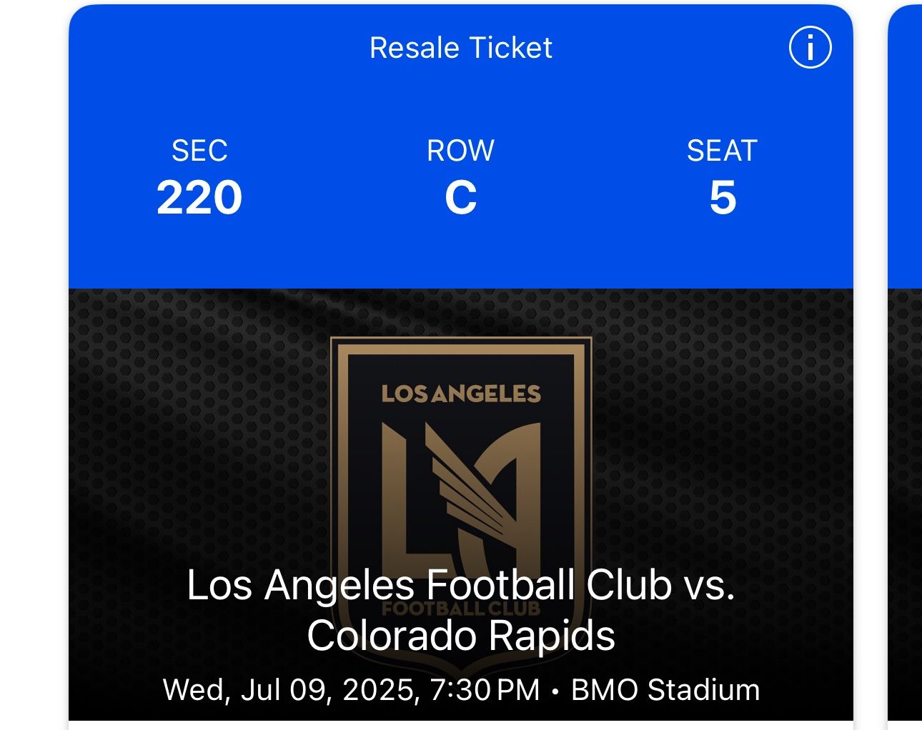 LAFC VS Colorado Rapids 7/9/25 7:30pm 5 Tix