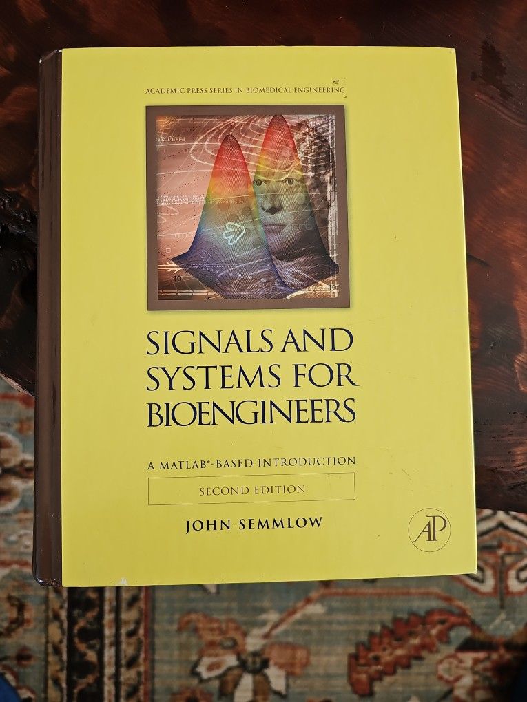 Signals And Systems For Bioengineers Textbook