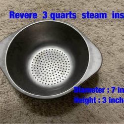 Revere  3 qts.  steam insert  :  $5  each