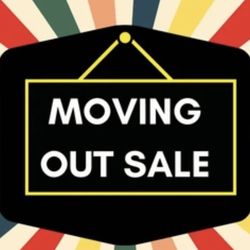 Huge Moving Out Sale