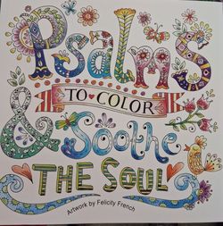 New Psalms To Color And Soothe The Soul Advanced Coloring Book