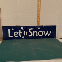 LET IT SNOW SIGN