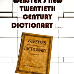 Webster's New Twentieth Century Dictionary of the English Language, Unabridged :