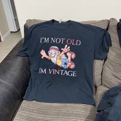 Size 2XL, I Am Not Old I Am Vintage T-Shirt.