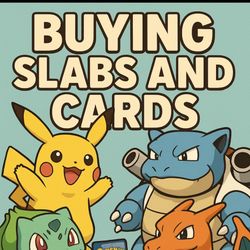 Pokemon Buying Raw And slabs