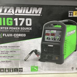 Titanium mig 170 welder