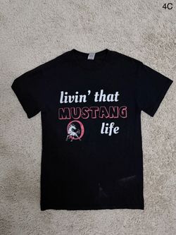 "Livin' that Mustang Life" Shirt