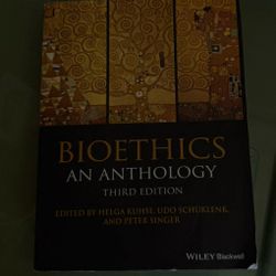 Bioethics An Anthology 3rd Edition