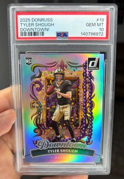 2025 Panini Donruss Downtown! Tyler Shough #19 PSA 10 Gem Mint