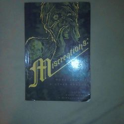 Miscreations: Gods, Monstrosities & Other Horrors Horror Anthology Novel