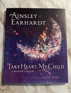 Ainsley Earhardt Take Heart, My Child