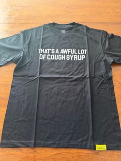 That's A Awful Lot of Cough Syrup Graphic Tee