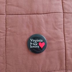 VA Is For Lovers Pin/Button 