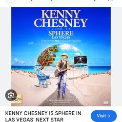 Kenny Chesney at The Sphere .. tickets